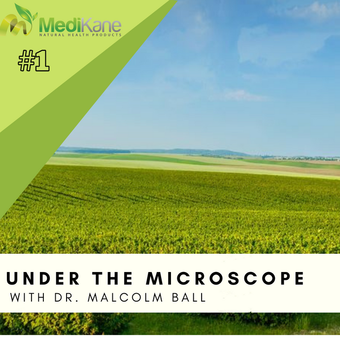 Under the Microscope with Dr. Malcolm Ball